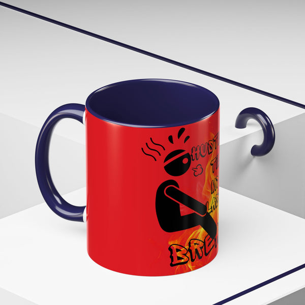 Hustle Mode Coffee Mug (11, 15oz) - Last Breath
