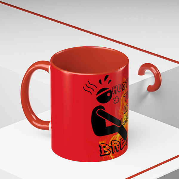 Hustle Mode Coffee Mug (11, 15oz) - Last Breath