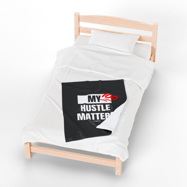Hustle Mode Plush Blanket -My Hustle Matters