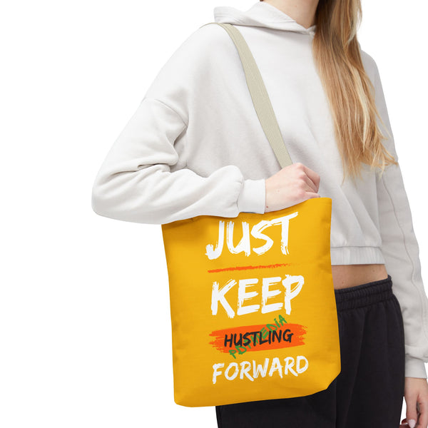 Hustle Mode Tote Bag - Keep Moving Forward
