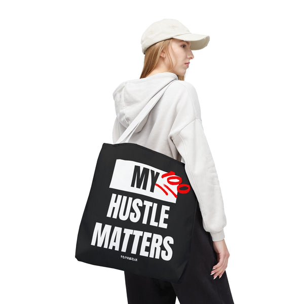 Hustle Mode Tote Bag - My Hustle Matters