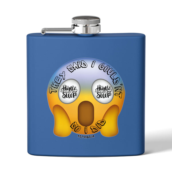 Flask, Hustle Mode - Stainless Steel 6oz (They Said I Couldn't)