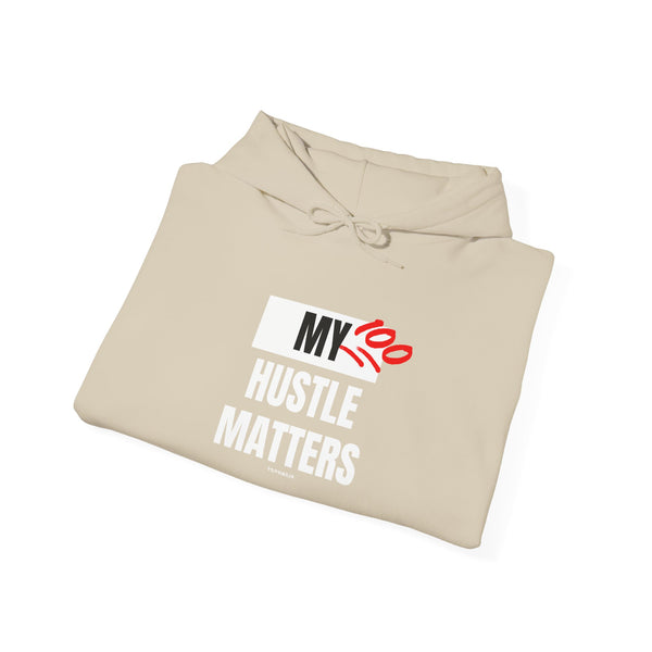 Hustle Mode Hoodie - My Hustle Matters