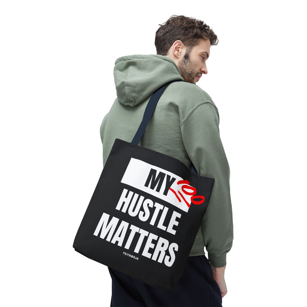 Hustle Mode Tote Bag - My Hustle Matters