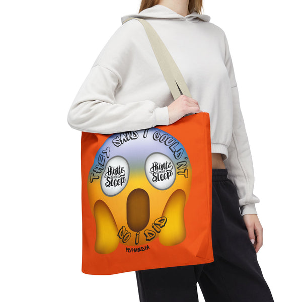 Hustle Mode Tote Bag - They Said I Couldn't