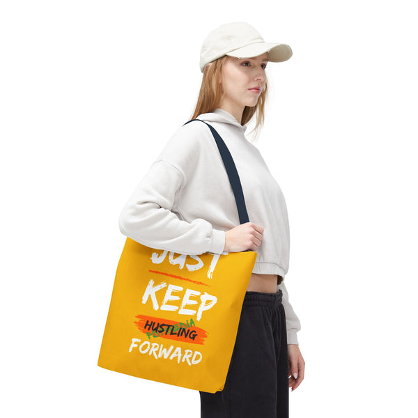 Hustle Mode Tote Bag - Keep Moving Forward