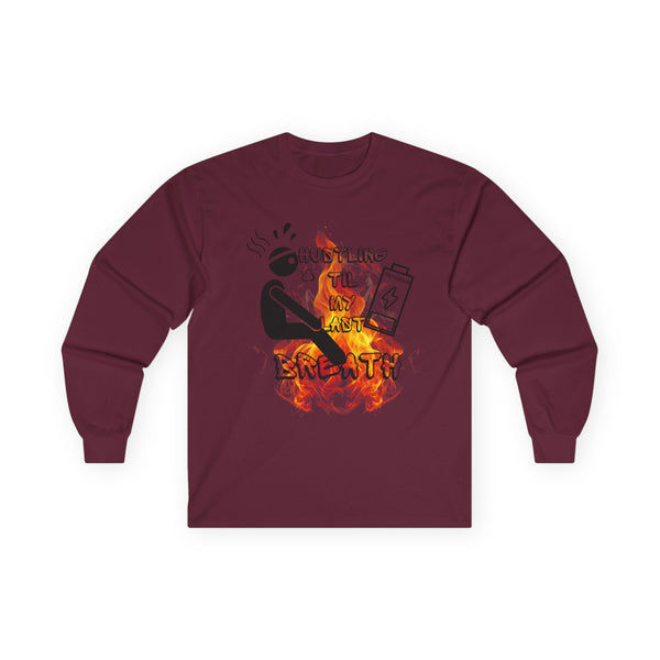 Hustle Mode Long Sleeve - Last Breath