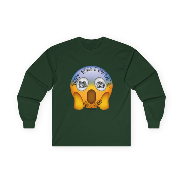 Hustle Mode Long Sleeve - They Said I Couldn't