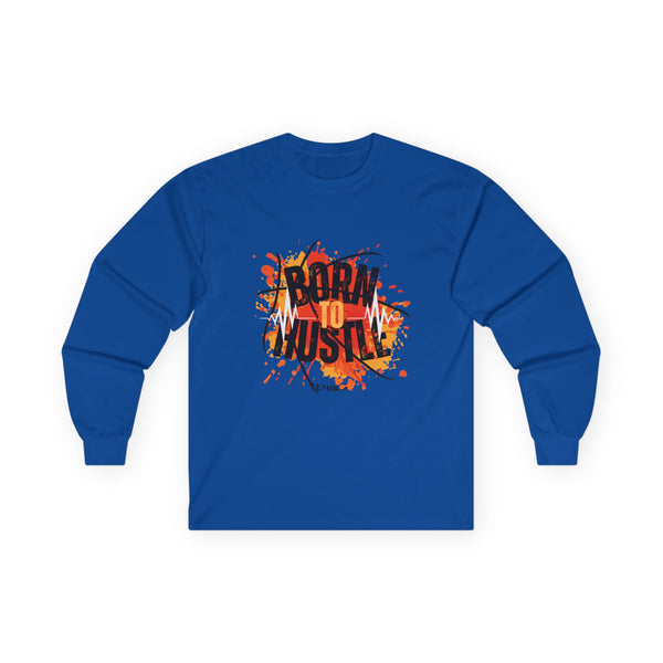 Hustle Mode Long Sleeve - Born To Hustle