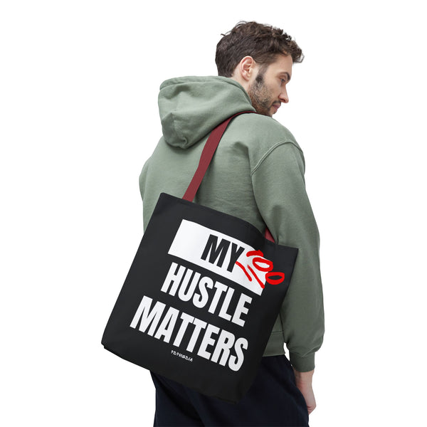 Hustle Mode Tote Bag - My Hustle Matters