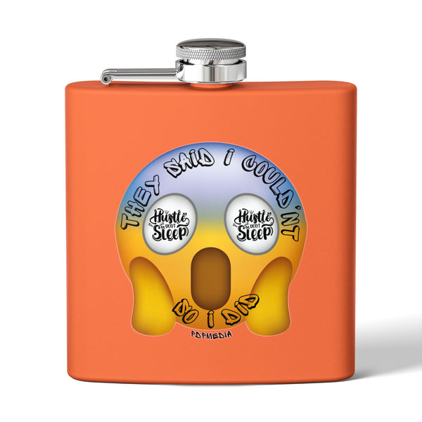 Flask, Hustle Mode - Stainless Steel 6oz (They Said I Couldn't)