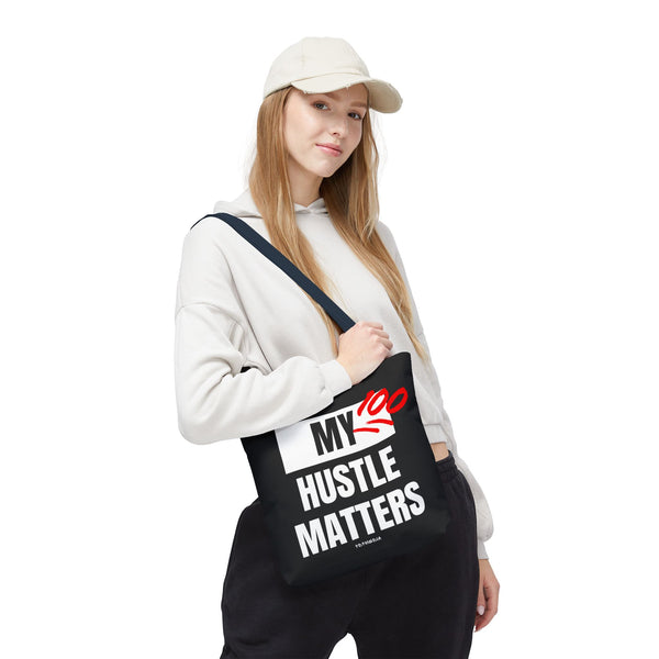 Hustle Mode Tote Bag - My Hustle Matters