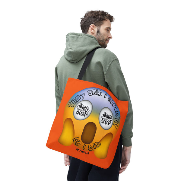 Hustle Mode Tote Bag - They Said I Couldn't