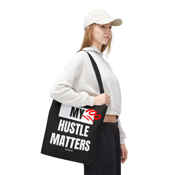 Hustle Mode Tote Bag - My Hustle Matters