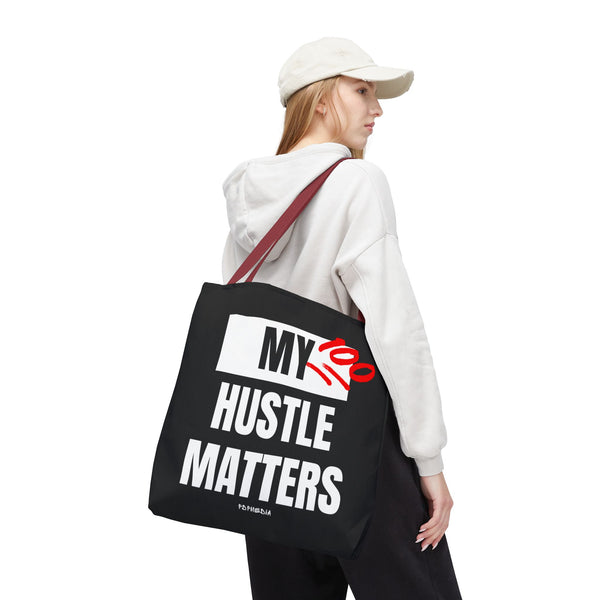 Hustle Mode Tote Bag - My Hustle Matters