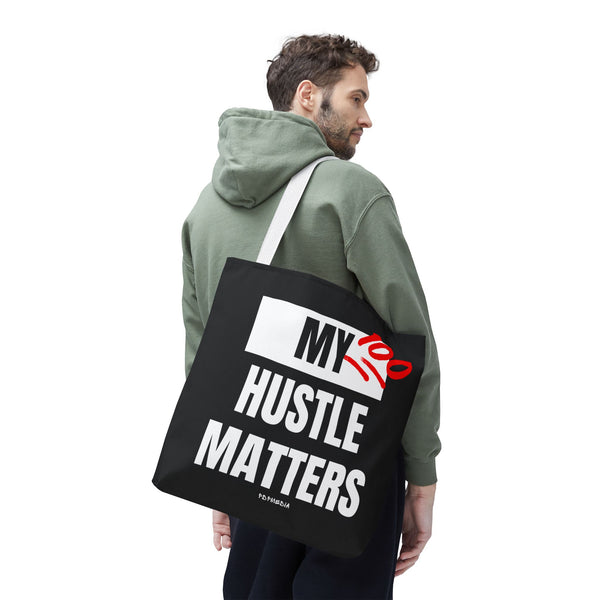 Hustle Mode Tote Bag - My Hustle Matters
