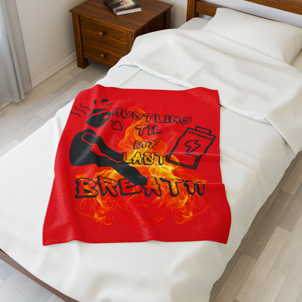 Hustle Mode Plush Blanket - Last Breath