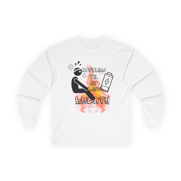 Hustle Mode Long Sleeve - Last Breath