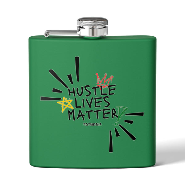 Flask, Hustle Mode - Stainless Steel 6oz (Hustle Lives Matter)