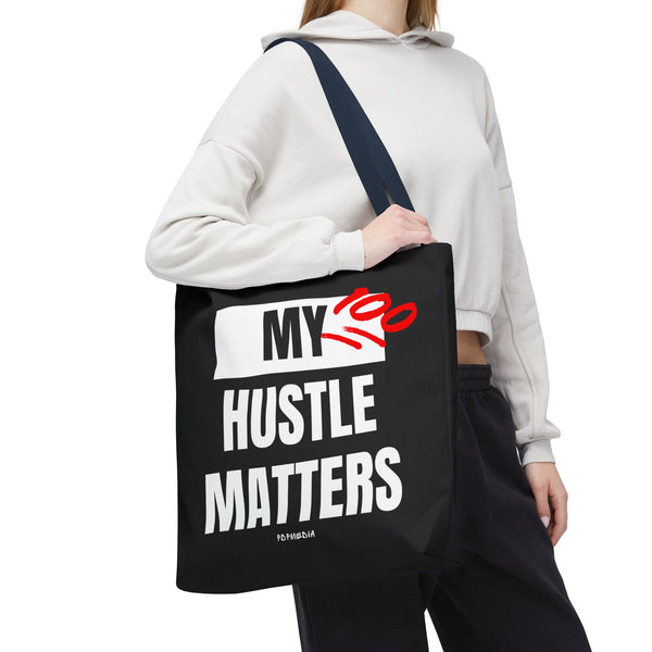 Hustle Mode Tote Bag - My Hustle Matters