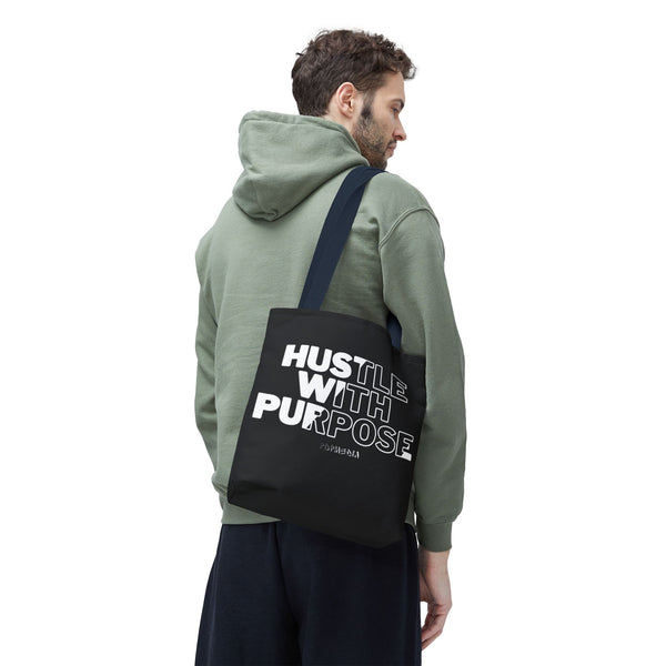 Hustle Mode Tote Bag - Hustle With Purpose