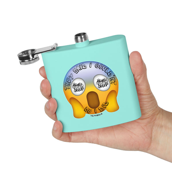 Flask, Hustle Mode - Stainless Steel 6oz (They Said I Couldn't)