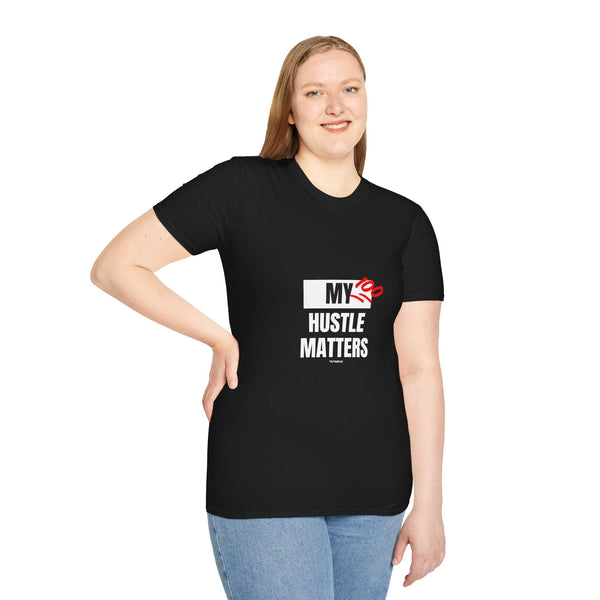 Hustle Mode Tees - My Hustle Matters