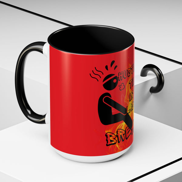 Hustle Mode Coffee Mug (11, 15oz) - Last Breath