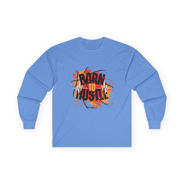 Hustle Mode Long Sleeve - Born To Hustle