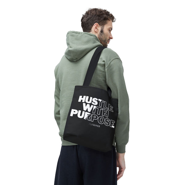 Hustle Mode Tote Bag - Hustle With Purpose