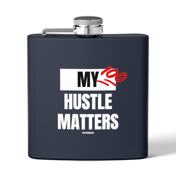 Flask, Hustle Mode - Stainless Steel 6oz (My Hustle Matters)