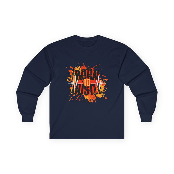 Hustle Mode Long Sleeve - Born To Hustle