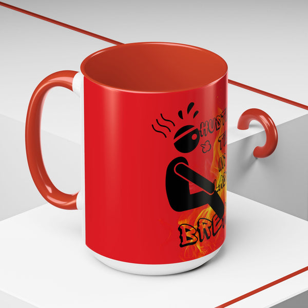 Hustle Mode Coffee Mug (11, 15oz) - Last Breath