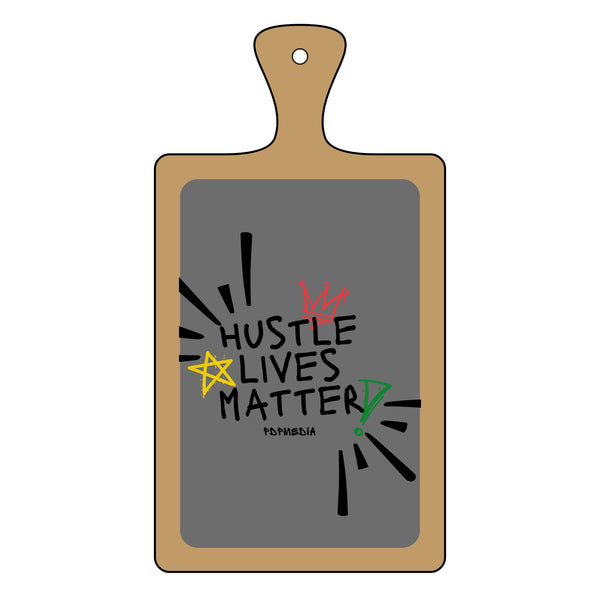 Charcuterie Board - Hustle Lives Matter (Engraving) - Hosting Experience Upgrade Acacia Wood Slate Cheese Lovers Entertaining Statement Piece