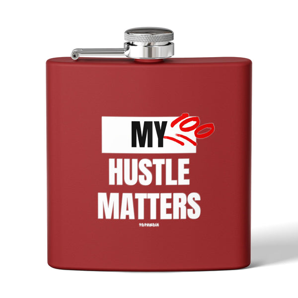 Flask, Hustle Mode - Stainless Steel 6oz (My Hustle Matters)