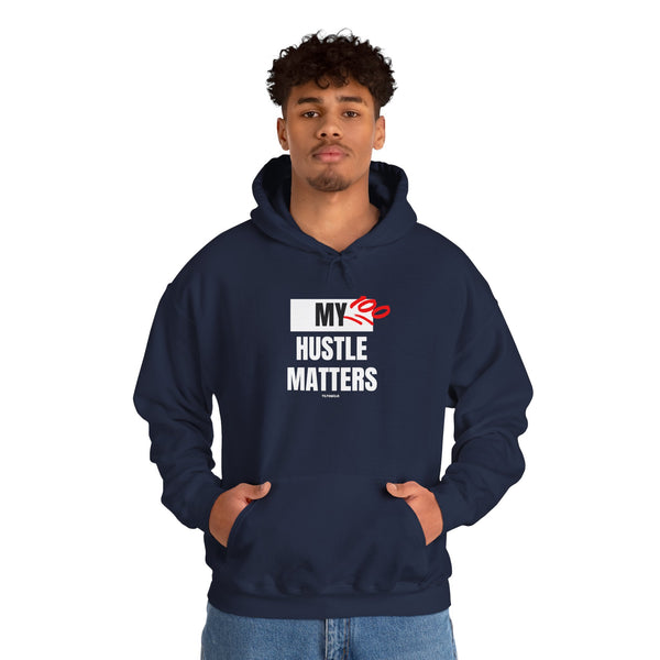 Hustle Mode Hoodie - My Hustle Matters