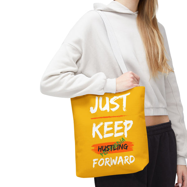 Hustle Mode Tote Bag - Keep Moving Forward