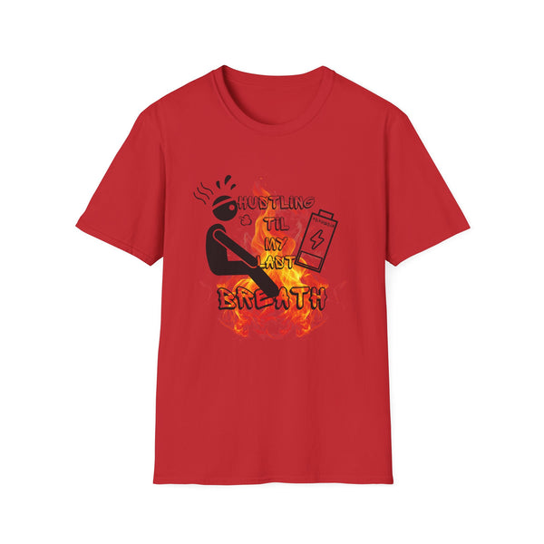Hustle Mode Tee - Last Breath