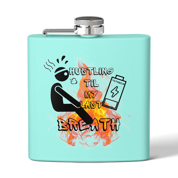 Flask, Hustle Mode - Stainless Steel 6oz (Last Breath)