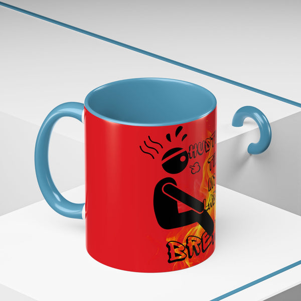 Hustle Mode Coffee Mug (11, 15oz) - Last Breath