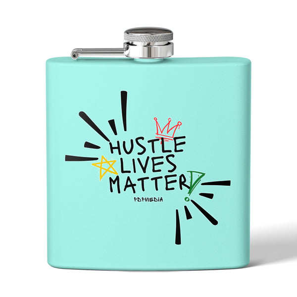 Flask, Hustle Mode - Stainless Steel 6oz (Hustle Lives Matter)