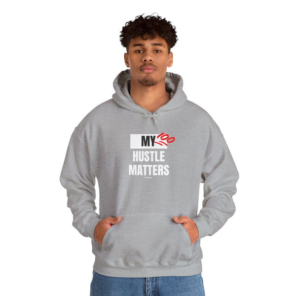 Hustle Mode Hoodie - My Hustle Matters