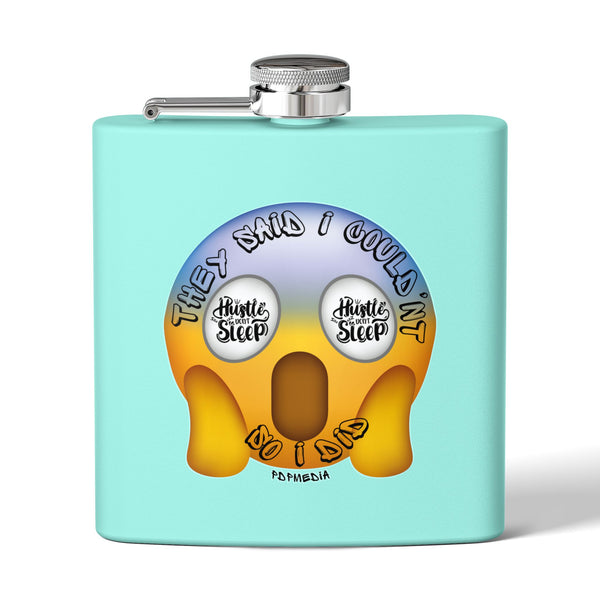 Flask, Hustle Mode - Stainless Steel 6oz (They Said I Couldn't)