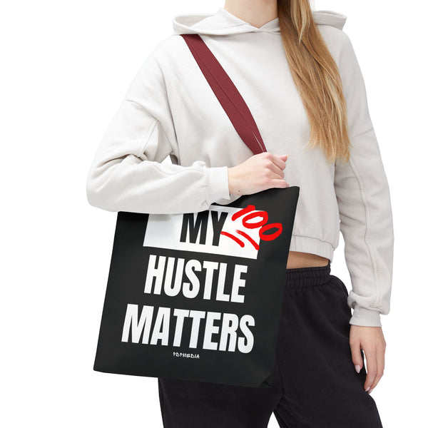 Hustle Mode Tote Bag - My Hustle Matters