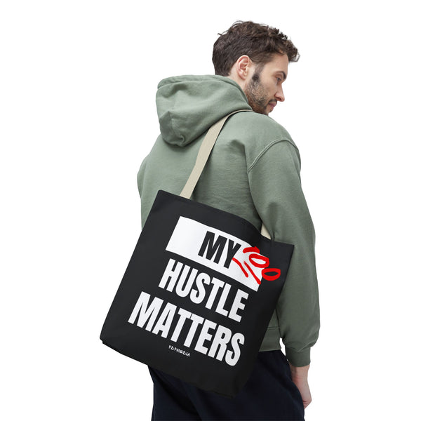 Hustle Mode Tote Bag - My Hustle Matters