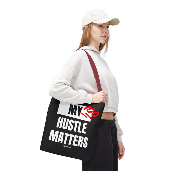 Hustle Mode Tote Bag - My Hustle Matters