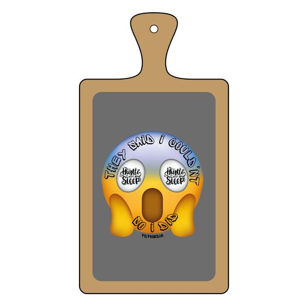 Charcuterie Board - They Said I Couldn't (Engraving) - Hosting Experience Upgrade Acacia Wood Slate Cheese Lovers Entertaining Statement Piece