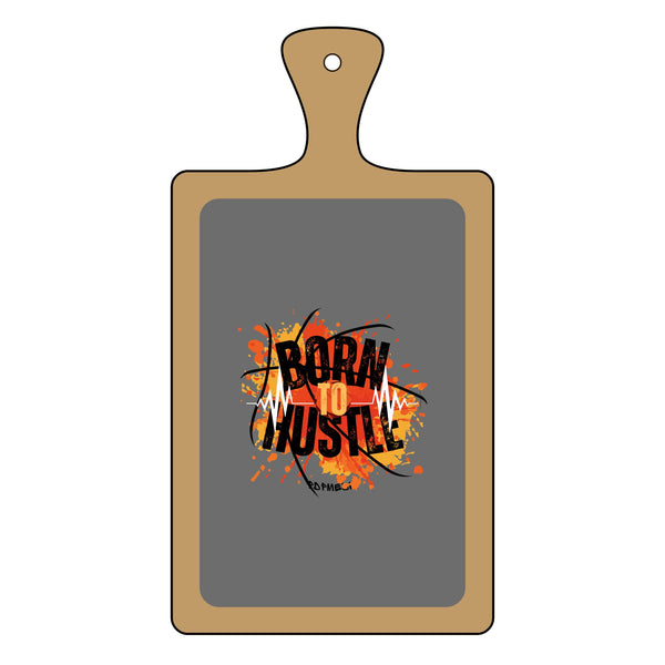 Charcuterie Board - Born to Hustle (Engraving) - Hosting Experience Upgrade Acacia Wood Slate Cheese Lovers Entertaining Statement Piece