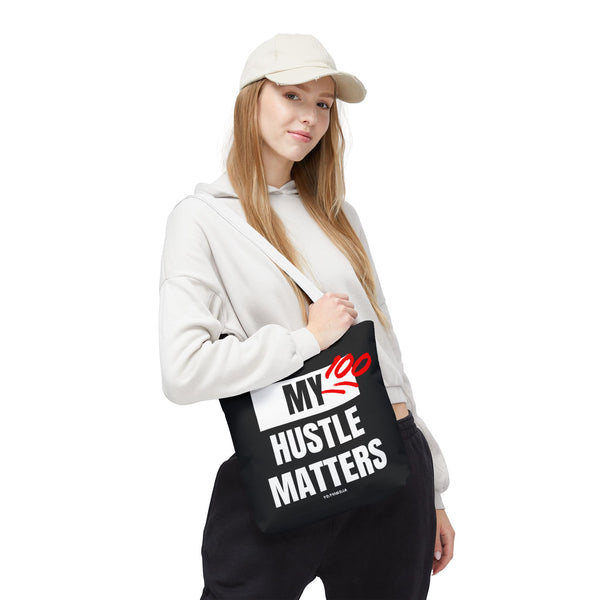 Hustle Mode Tote Bag - My Hustle Matters