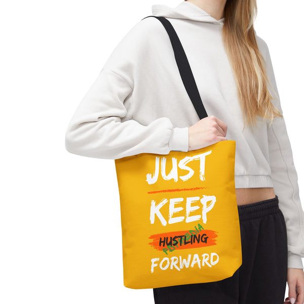 Hustle Mode Tote Bag - Keep Moving Forward